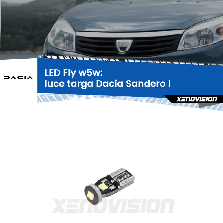 <strong>luce targa LED per Dacia Sandero I</strong>  2008 - 2012. Coppia lampadine <strong>w5w</strong> Canbus compatte modello Fly Xenovision.