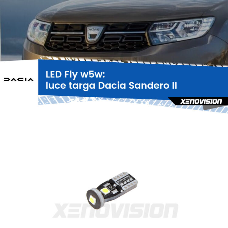 <strong>luce targa LED per Dacia Sandero II</strong>  2012 in poi. Coppia lampadine <strong>w5w</strong> Canbus compatte modello Fly Xenovision.