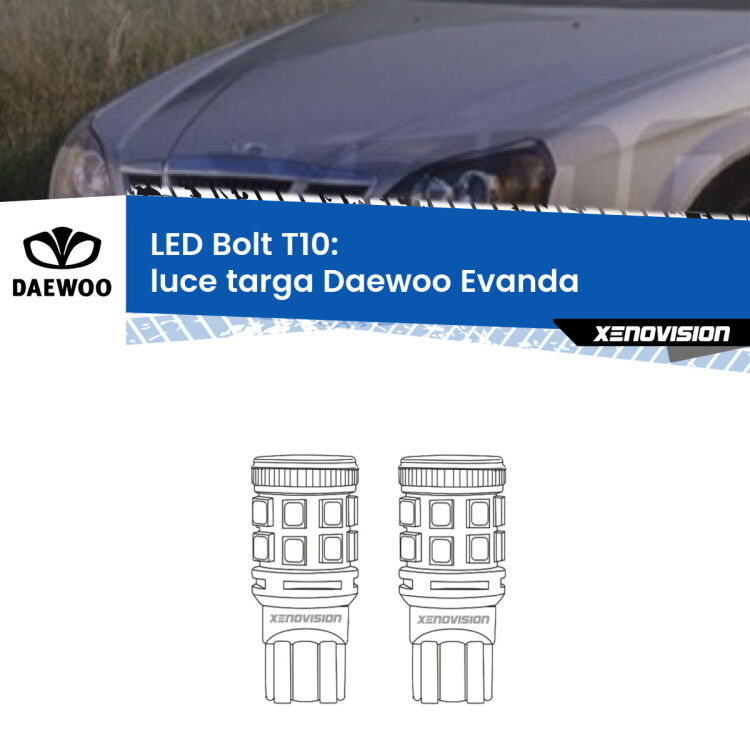 <strong>Luce Targa LED per Daewoo Evanda</strong>  2002 - 2005. Coppia lampade <strong>T10</strong> modello Bolt canbus.