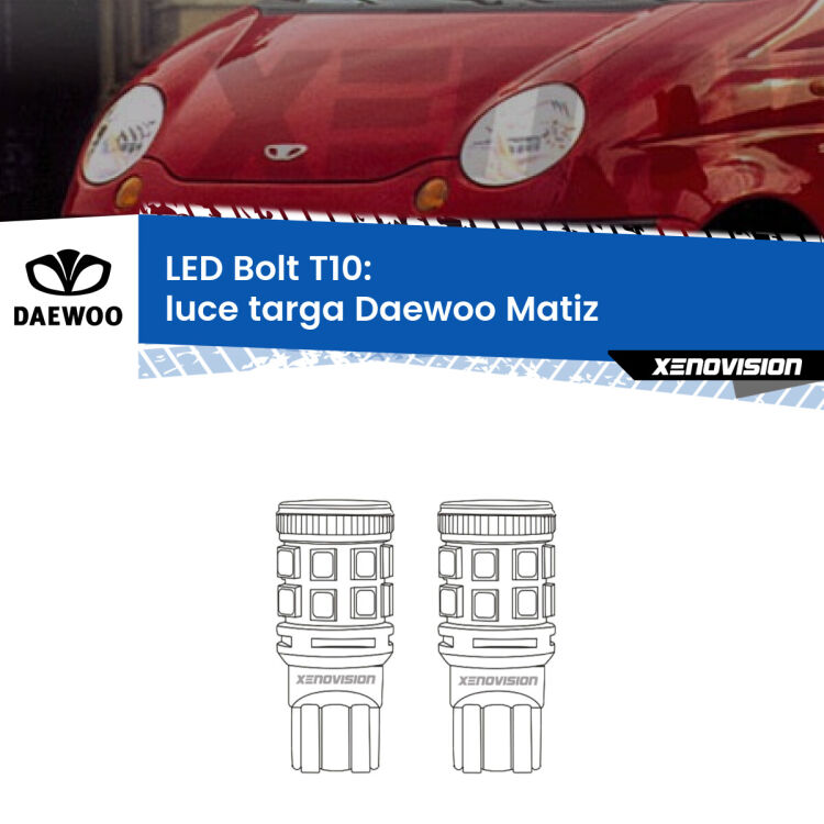 <strong>Luce Targa LED per Daewoo Matiz</strong>  1998 - 2005. Coppia lampade <strong>T10</strong> modello Bolt canbus.