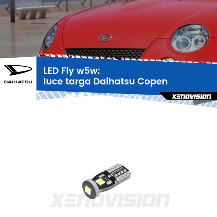 <strong>luce targa LED per Daihatsu Copen</strong>  2003 - 2012. Coppia lampadine <strong>w5w</strong> Canbus compatte modello Fly Xenovision.