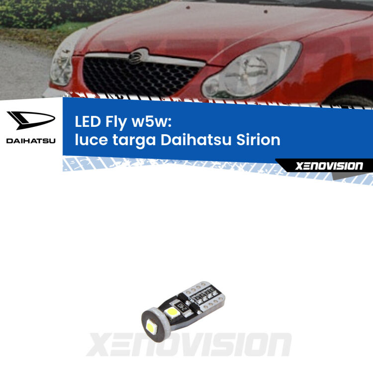 <strong>luce targa LED per Daihatsu Sirion</strong>  2005 - 2008. Coppia lampadine <strong>w5w</strong> Canbus compatte modello Fly Xenovision.