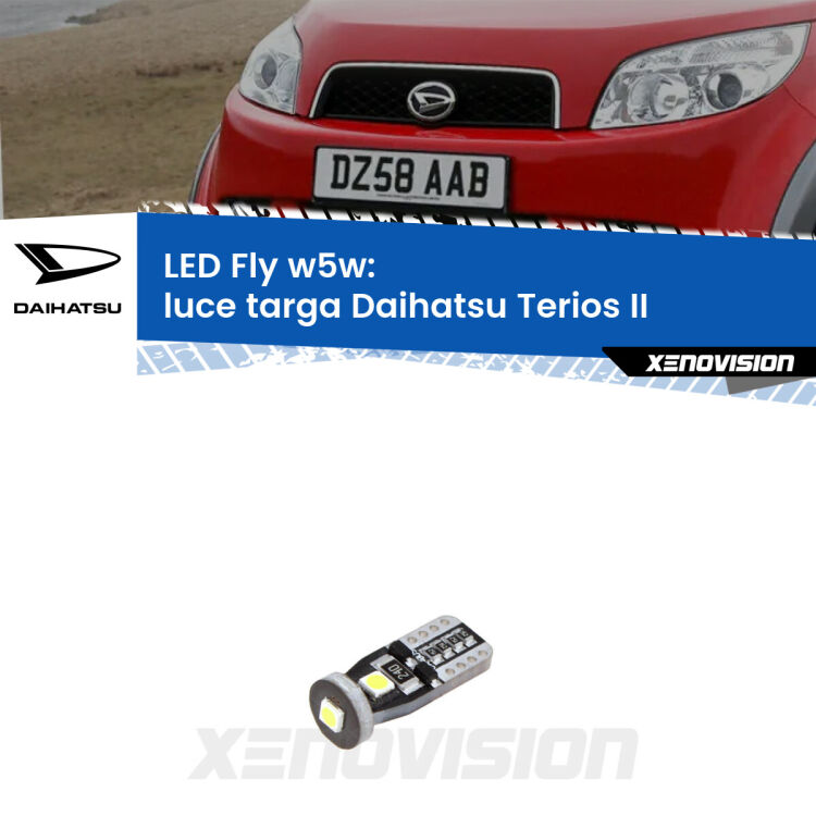 <strong>luce targa LED per Daihatsu Terios</strong> II 2005 - 2009. Coppia lampadine <strong>w5w</strong> Canbus compatte modello Fly Xenovision.