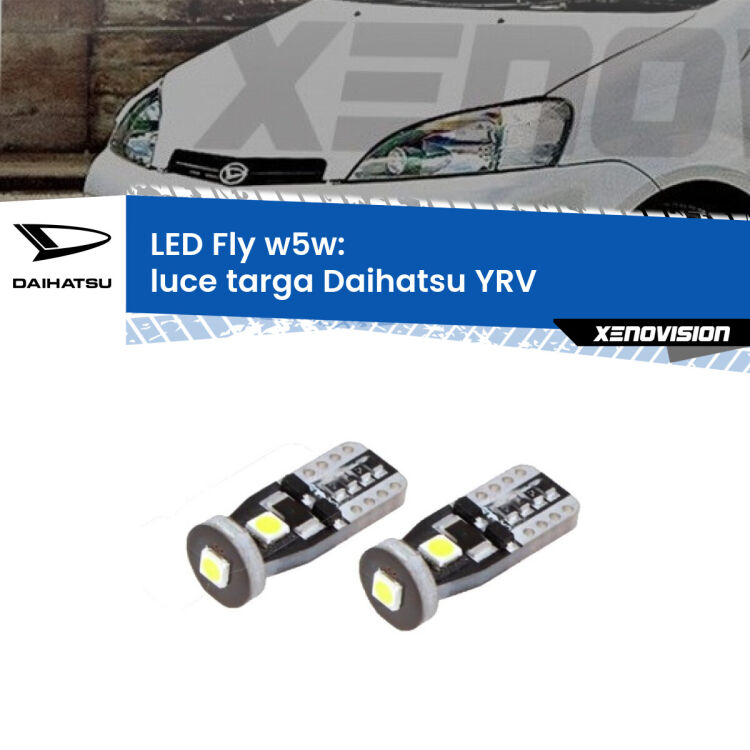 <strong>luce targa LED per Daihatsu YRV</strong>  2000 - 2005. Coppia lampadine <strong>w5w</strong> Canbus compatte modello Fly Xenovision.