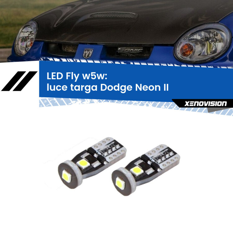 <strong>luce targa LED per Dodge Neon</strong> II 1999 - 2005. Coppia lampadine <strong>w5w</strong> Canbus compatte modello Fly Xenovision.