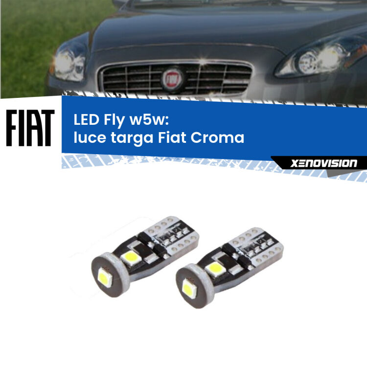 <strong>luce targa LED per Fiat Croma</strong>  2005 - 2010. Coppia lampadine <strong>w5w</strong> Canbus compatte modello Fly Xenovision.