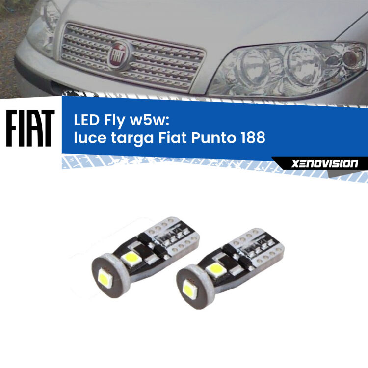 <strong>luce targa LED per Fiat Punto</strong> 188 1999 - 2010. Coppia lampadine <strong>w5w</strong> Canbus compatte modello Fly Xenovision.