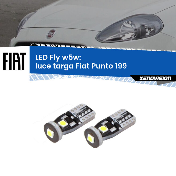 <strong>luce targa LED per Fiat Punto</strong> 199 2012 - 2018. Coppia lampadine <strong>w5w</strong> Canbus compatte modello Fly Xenovision.