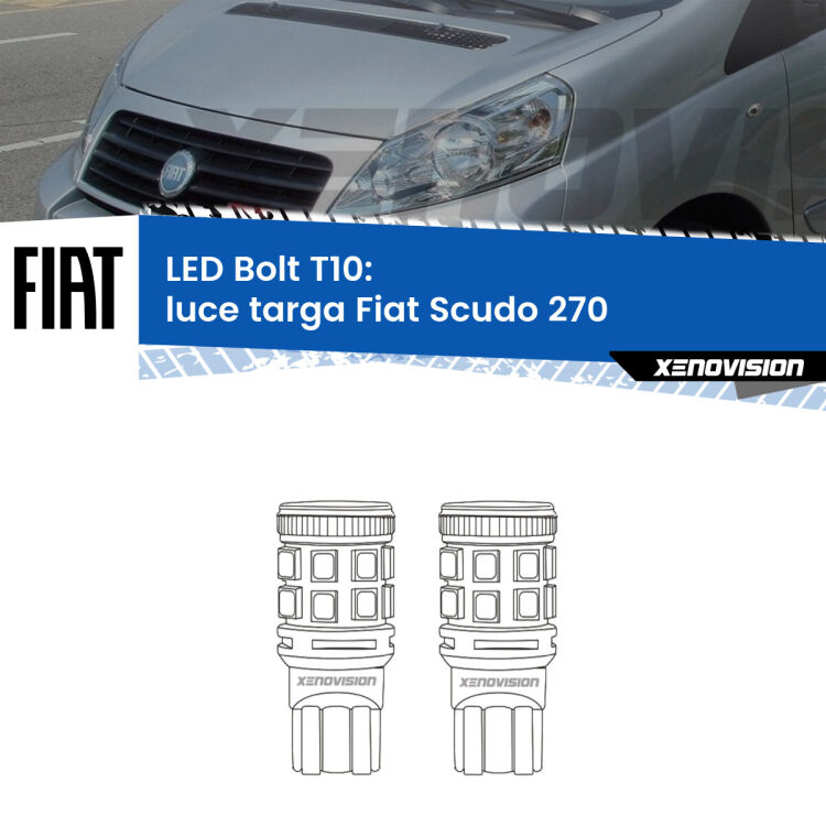 <strong>Luce Targa LED per Fiat Scudo</strong> 270 2007 - 2016. Coppia lampade <strong>T10</strong> modello Bolt canbus.