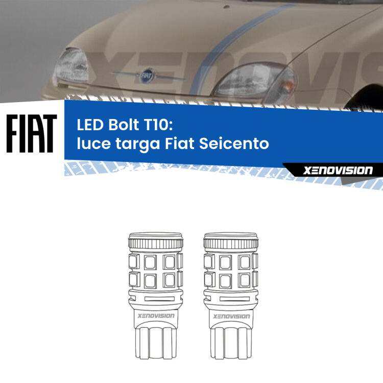 <strong>Luce Targa LED per Fiat Seicento</strong>  1998 - 2010. Coppia lampade <strong>T10</strong> modello Bolt canbus.