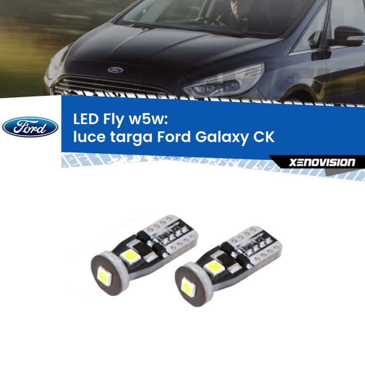 <strong>luce targa LED per Ford Galaxy</strong> CK 2015 - 2018. Coppia lampadine <strong>w5w</strong> Canbus compatte modello Fly Xenovision.