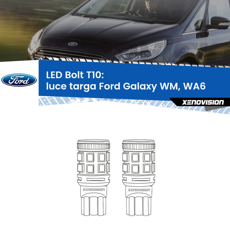 <strong>Luce Targa LED per Ford Galaxy</strong> WM, WA6 2006 - 2015. Coppia lampade <strong>T10</strong> modello Bolt canbus.