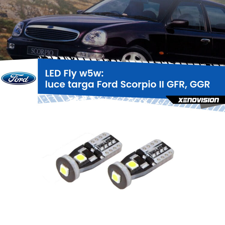 <strong>luce targa LED per Ford Scorpio II</strong> GFR, GGR 1994 - 1998. Coppia lampadine <strong>w5w</strong> Canbus compatte modello Fly Xenovision.