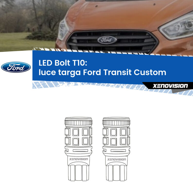 <strong>Luce Targa LED per Ford Transit Custom</strong>  2012 - 2022. Coppia lampade <strong>T10</strong> modello Bolt canbus.