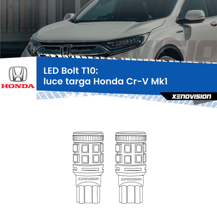 <strong>Luce Targa LED per Honda Cr-V</strong> Mk1 1995 - 2000. Coppia lampade <strong>T10</strong> modello Bolt canbus.