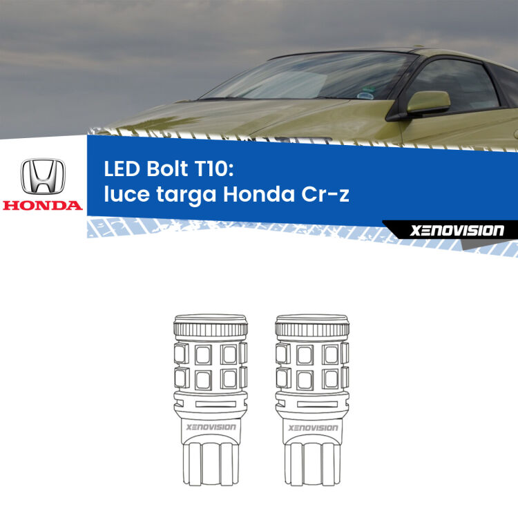 <strong>Luce Targa LED per Honda Cr-z</strong>  2010 - 2016. Coppia lampade <strong>T10</strong> modello Bolt canbus.