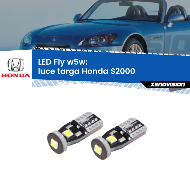 <strong>luce targa LED per Honda S2000</strong>  1999 - 2009. Coppia lampadine <strong>w5w</strong> Canbus compatte modello Fly Xenovision.