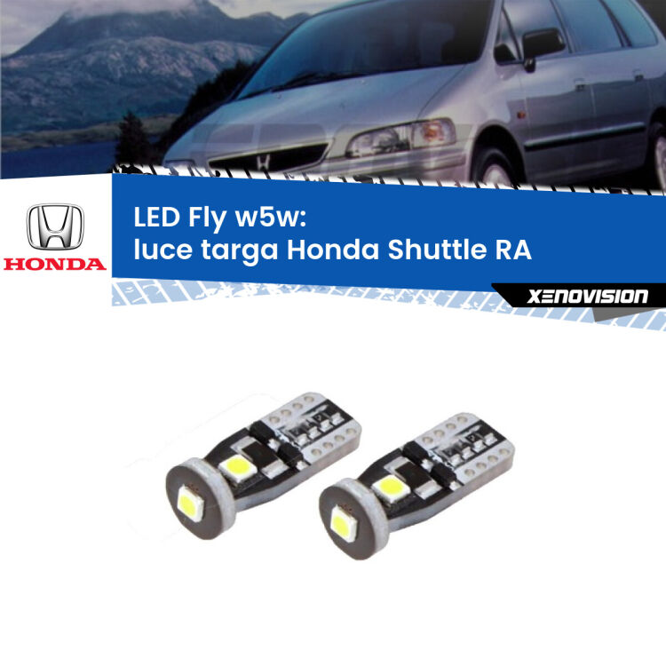 <strong>luce targa LED per Honda Shuttle</strong> RA 1994 - 2004. Coppia lampadine <strong>w5w</strong> Canbus compatte modello Fly Xenovision.