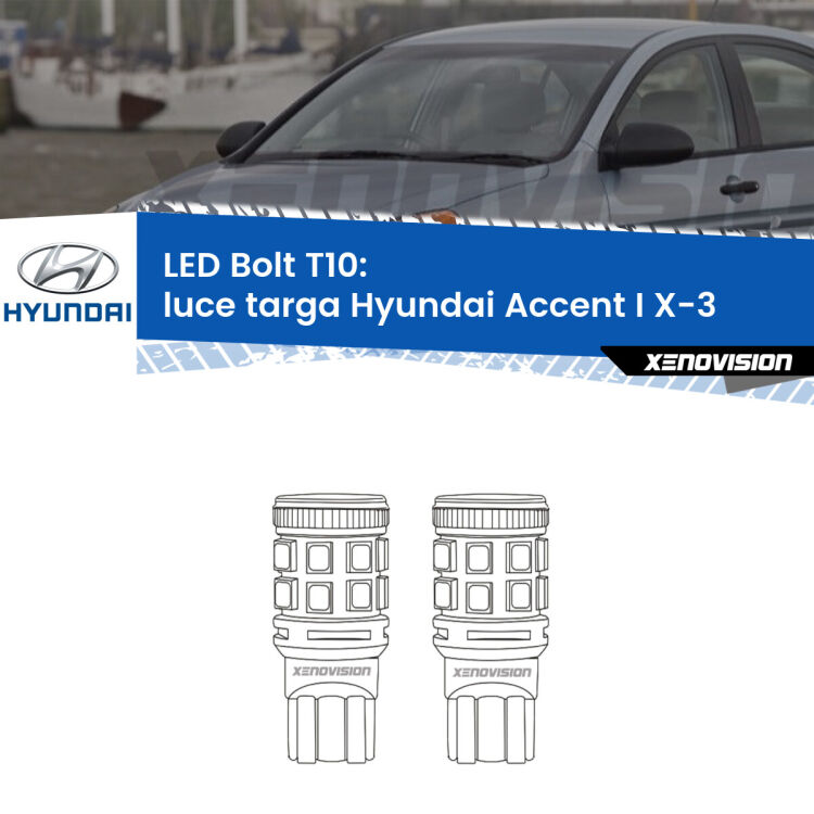 <strong>Luce Targa LED per Hyundai Accent I</strong> X-3 1994 - 2000. Coppia lampade <strong>T10</strong> modello Bolt canbus.