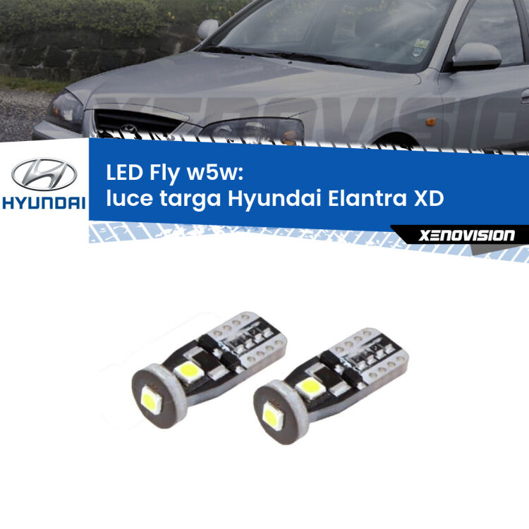 <strong>luce targa LED per Hyundai Elantra</strong> XD 2000 - 2006. Coppia lampadine <strong>w5w</strong> Canbus compatte modello Fly Xenovision.