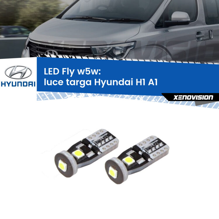 <strong>luce targa LED per Hyundai H1</strong> A1 1997 - 2008. Coppia lampadine <strong>w5w</strong> Canbus compatte modello Fly Xenovision.