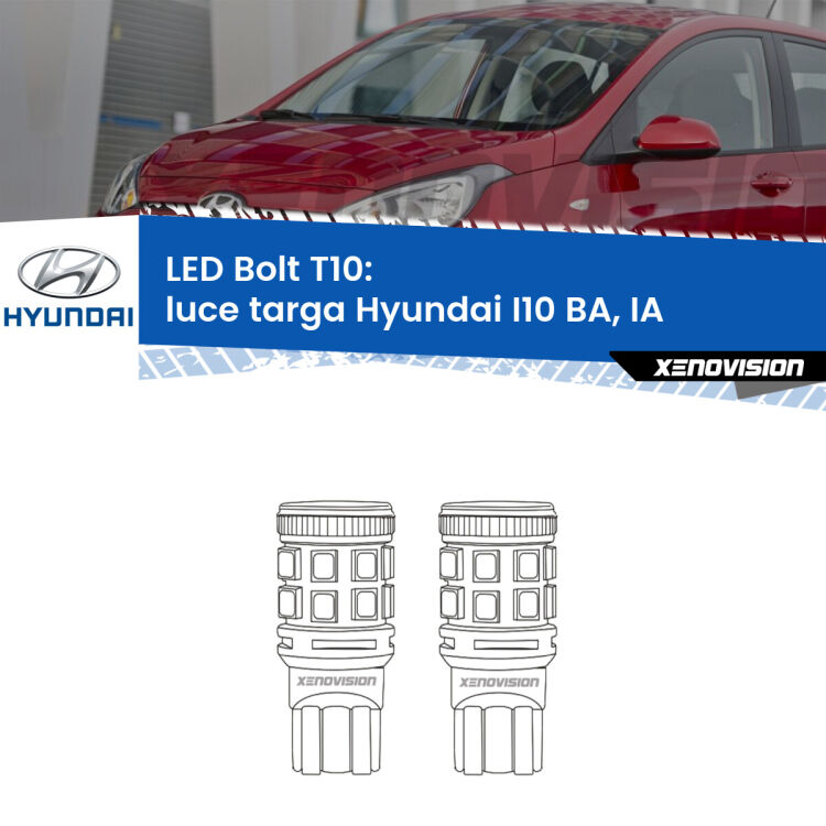 <strong>Luce Targa LED per Hyundai I10</strong> BA, IA 2013 - 2016. Coppia lampade <strong>T10</strong> modello Bolt canbus.