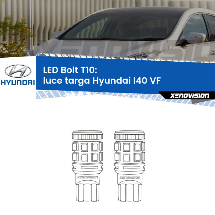 <strong>Luce Targa LED per Hyundai I40</strong> VF 2012 in poi. Coppia lampade <strong>T10</strong> modello Bolt canbus.