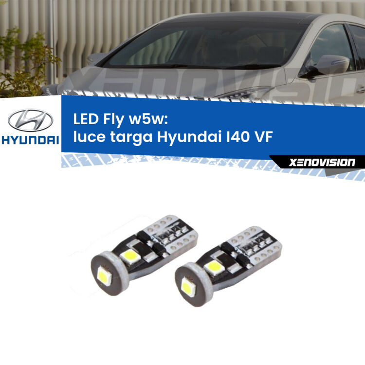 <strong>luce targa LED per Hyundai I40</strong> VF 2012 in poi. Coppia lampadine <strong>w5w</strong> Canbus compatte modello Fly Xenovision.