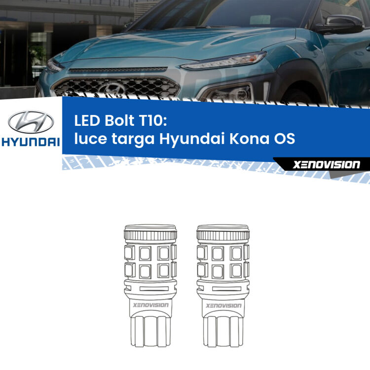 <strong>Luce Targa LED per Hyundai Kona</strong> OS 2017 in poi. Coppia lampade <strong>T10</strong> modello Bolt canbus.