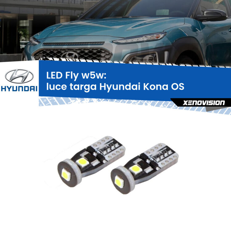 <strong>luce targa LED per Hyundai Kona</strong> OS 2017 in poi. Coppia lampadine <strong>w5w</strong> Canbus compatte modello Fly Xenovision.