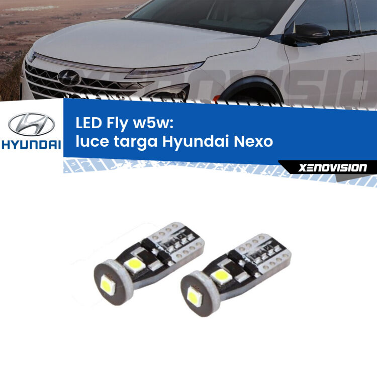 <strong>luce targa LED per Hyundai Nexo</strong>  2018 in poi. Coppia lampadine <strong>w5w</strong> Canbus compatte modello Fly Xenovision.