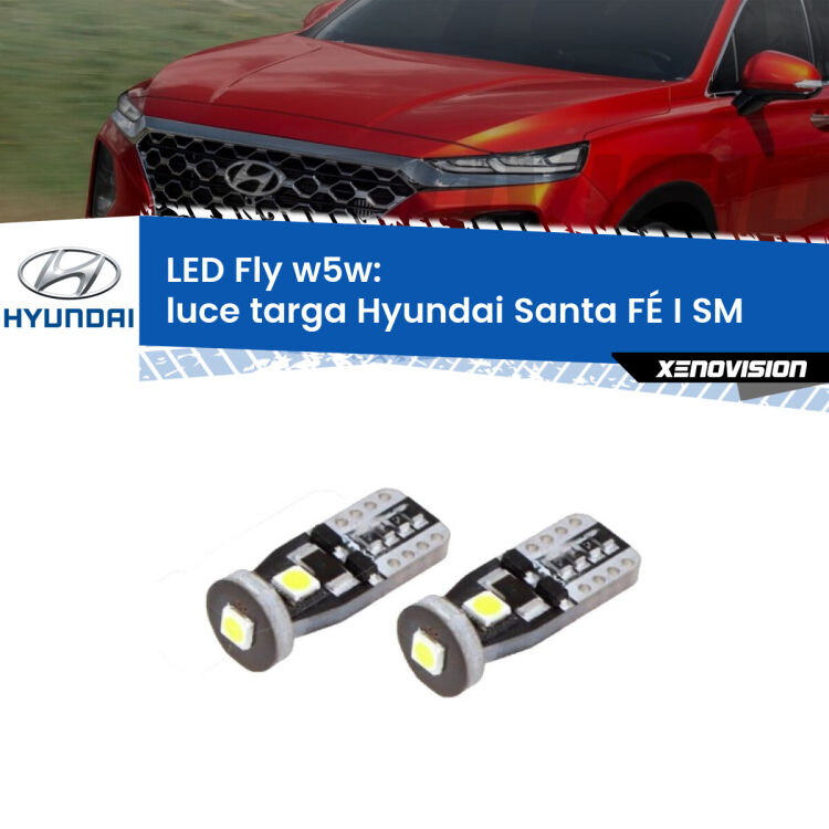 <strong>luce targa LED per Hyundai Santa FÉ I</strong> SM 2001 - 2012. Coppia lampadine <strong>w5w</strong> Canbus compatte modello Fly Xenovision.