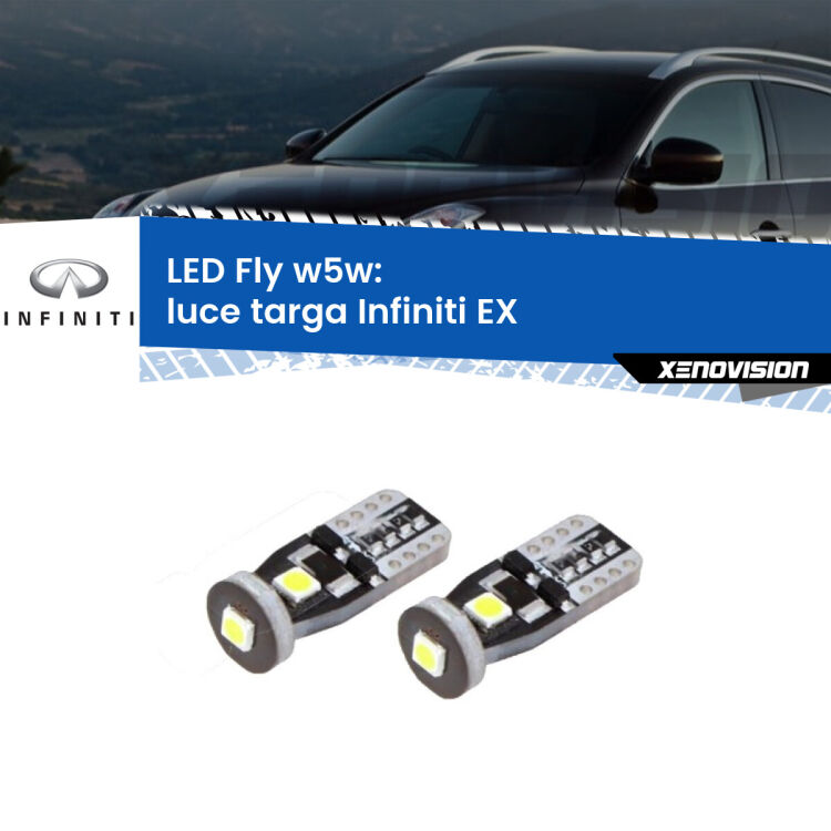 <strong>luce targa LED per Infiniti EX</strong>  2008 in poi. Coppia lampadine <strong>w5w</strong> Canbus compatte modello Fly Xenovision.