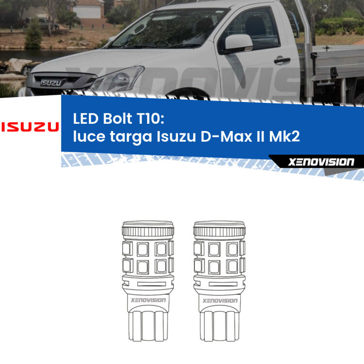 <strong>Luce Targa LED per Isuzu D-Max II</strong> Mk2 2011 - 2018. Coppia lampade <strong>T10</strong> modello Bolt canbus.