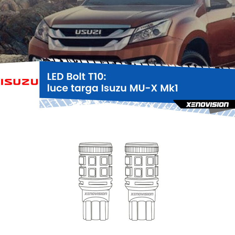 <strong>Luce Targa LED per Isuzu MU-X</strong> Mk1 2013 - 2019. Coppia lampade <strong>T10</strong> modello Bolt canbus.