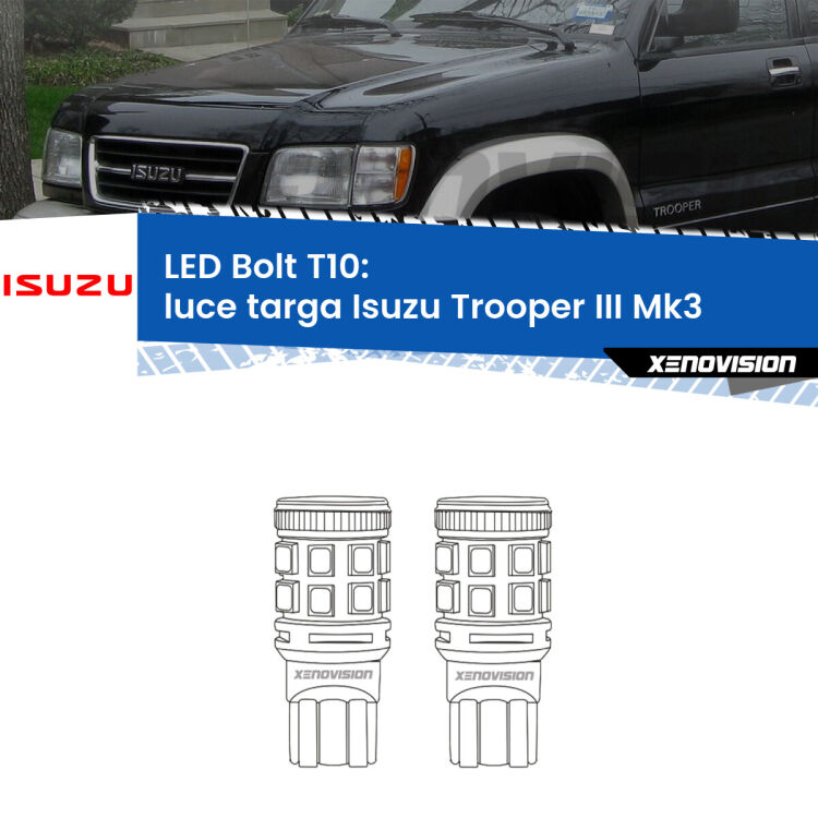 <strong>Luce Targa LED per Isuzu Trooper III</strong> Mk3 2000 - 2006. Coppia lampade <strong>T10</strong> modello Bolt canbus.