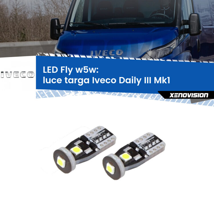 <strong>luce targa LED per Iveco Daily III</strong> Mk1 2014 - 2016. Coppia lampadine <strong>w5w</strong> Canbus compatte modello Fly Xenovision.