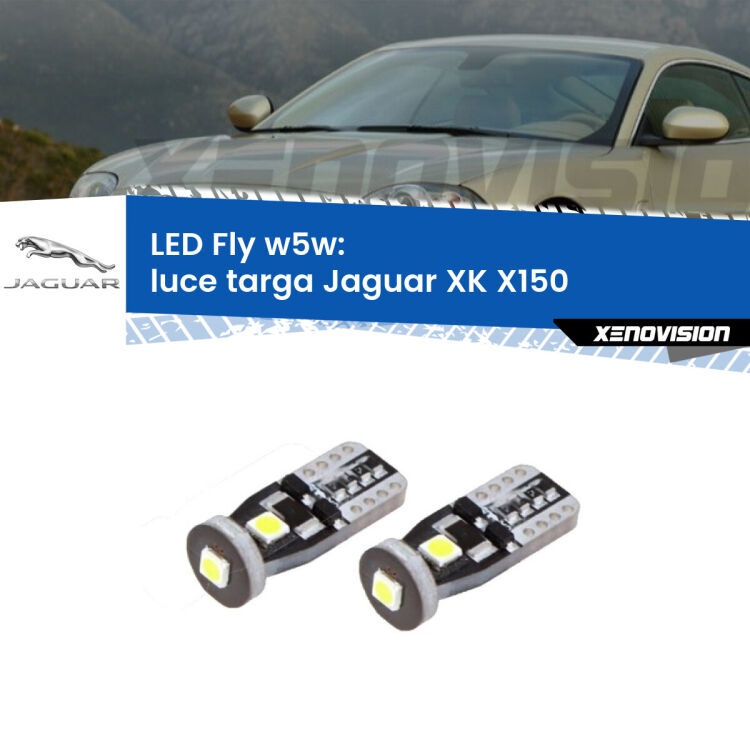 <strong>luce targa LED per Jaguar XK</strong> X150 2006 - 2014. Coppia lampadine <strong>w5w</strong> Canbus compatte modello Fly Xenovision.