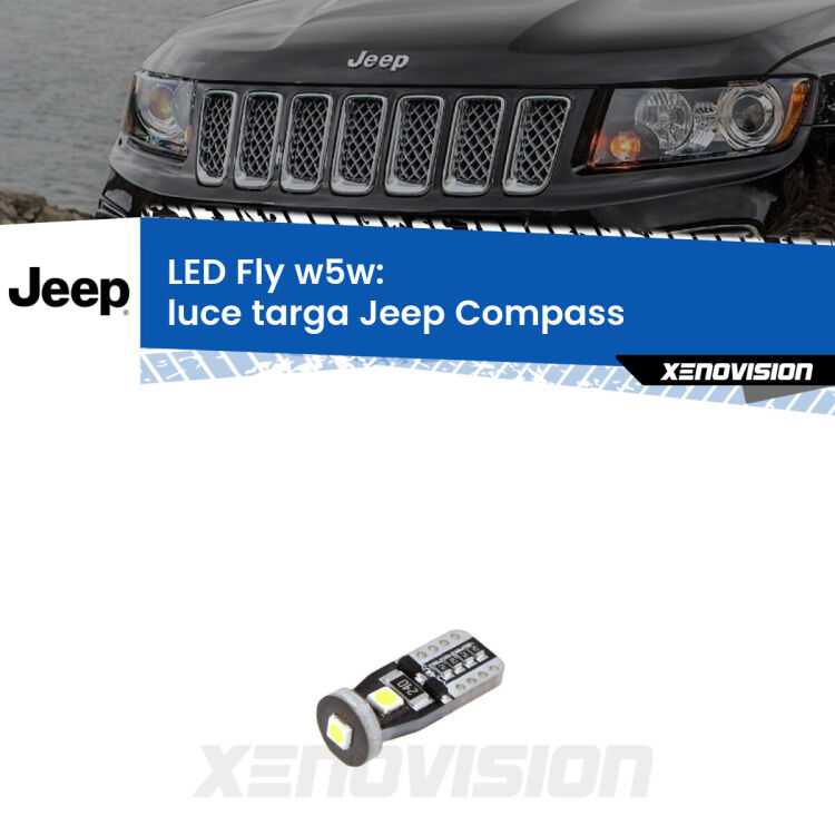 <strong>luce targa LED per Jeep Compass</strong>  2006 - 2016. Coppia lampadine <strong>w5w</strong> Canbus compatte modello Fly Xenovision.