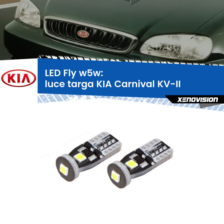 <strong>luce targa LED per KIA Carnival</strong> KV-II 1998 - 2004. Coppia lampadine <strong>w5w</strong> Canbus compatte modello Fly Xenovision.