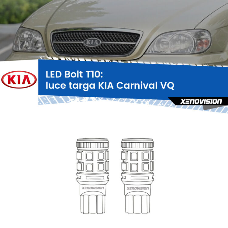 <strong>Luce Targa LED per KIA Carnival</strong> VQ 2005 - 2013. Coppia lampade <strong>T10</strong> modello Bolt canbus.