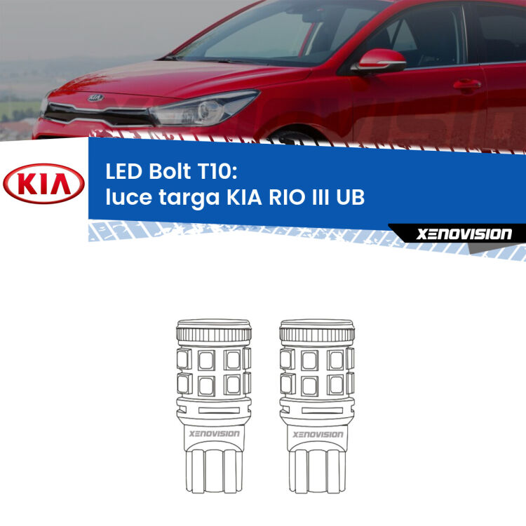 <strong>Luce Targa LED per KIA RIO III</strong> UB 2011 - 2016. Coppia lampade <strong>T10</strong> modello Bolt canbus.