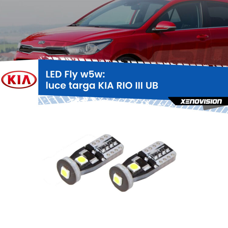 <strong>luce targa LED per KIA RIO III</strong> UB 2011 - 2016. Coppia lampadine <strong>w5w</strong> Canbus compatte modello Fly Xenovision.