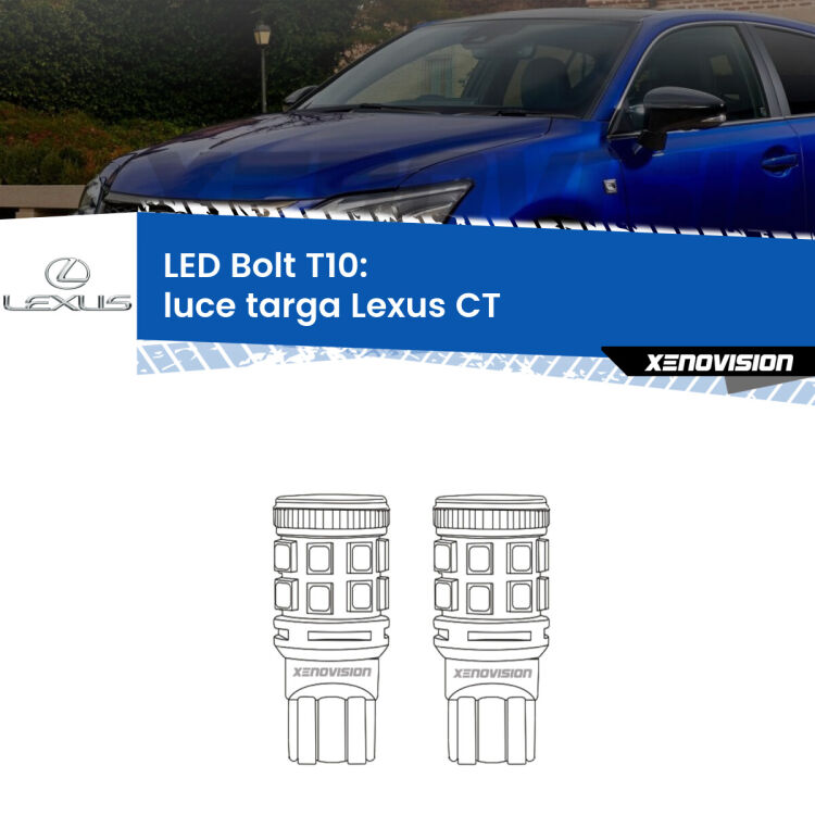 <strong>Luce Targa LED per Lexus CT</strong>  2010 in poi. Coppia lampade <strong>T10</strong> modello Bolt canbus.