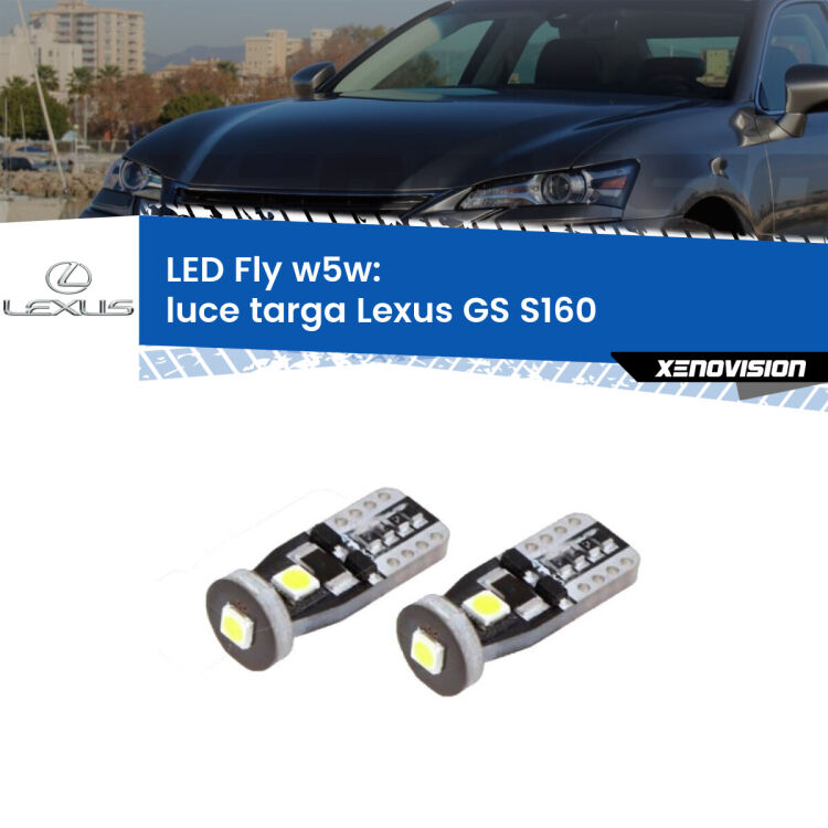 <strong>luce targa LED per Lexus GS</strong> S160 1997 - 2005. Coppia lampadine <strong>w5w</strong> Canbus compatte modello Fly Xenovision.