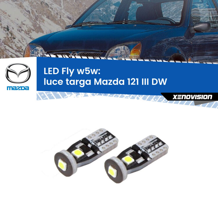 <strong>luce targa LED per Mazda 121 III</strong> DW 1996 - 2003. Coppia lampadine <strong>w5w</strong> Canbus compatte modello Fly Xenovision.