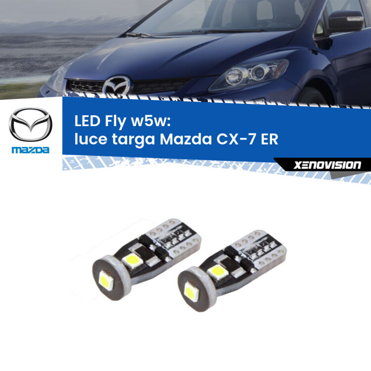 <strong>luce targa LED per Mazda CX-7</strong> ER 2006 - 2014. Coppia lampadine <strong>w5w</strong> Canbus compatte modello Fly Xenovision.