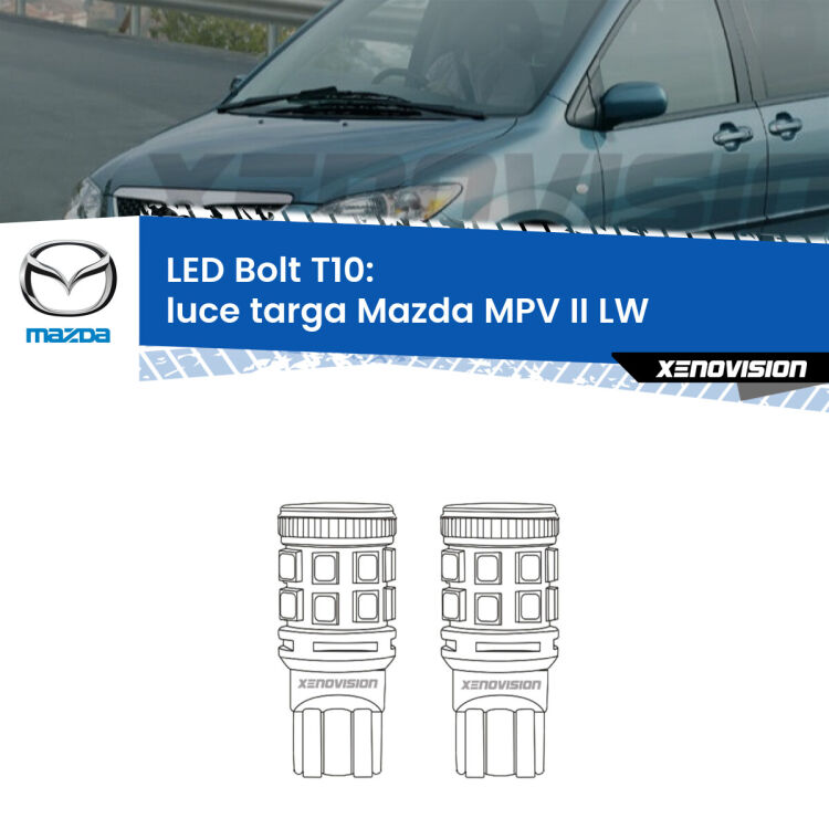 <strong>Luce Targa LED per Mazda MPV II</strong> LW 1999 - 2006. Coppia lampade <strong>T10</strong> modello Bolt canbus.