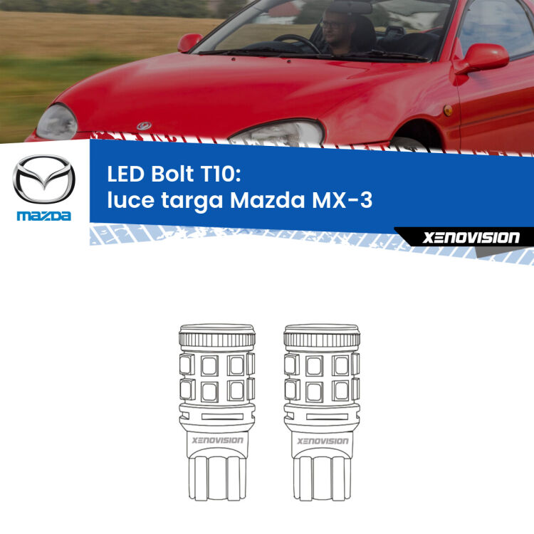 <strong>Luce Targa LED per Mazda MX-3</strong>  1991 - 1998. Coppia lampade <strong>T10</strong> modello Bolt canbus.