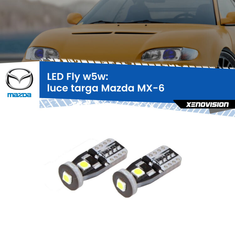 <strong>luce targa LED per Mazda MX-6</strong>  1992 - 1997. Coppia lampadine <strong>w5w</strong> Canbus compatte modello Fly Xenovision.